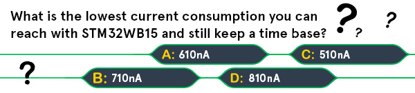 GWhat is the lowest current consumption you can reach with STM32WB15 and still keep time base?